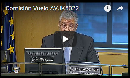 Comparecencias en comisión de investigación del vuelo AVJK5022