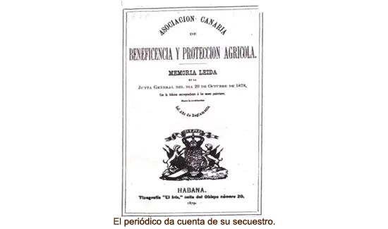 La migración canaria sometida a la semi esclavitud crea una asociación en Cuba 17 de junio de 1887