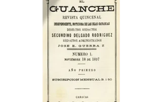 Se publica en Venezuela el primer número de El Guanche 18 de Noviembre de 1897 Se publica en Venezuela el primer número de El Guanche 18 de Noviembre de 1897
