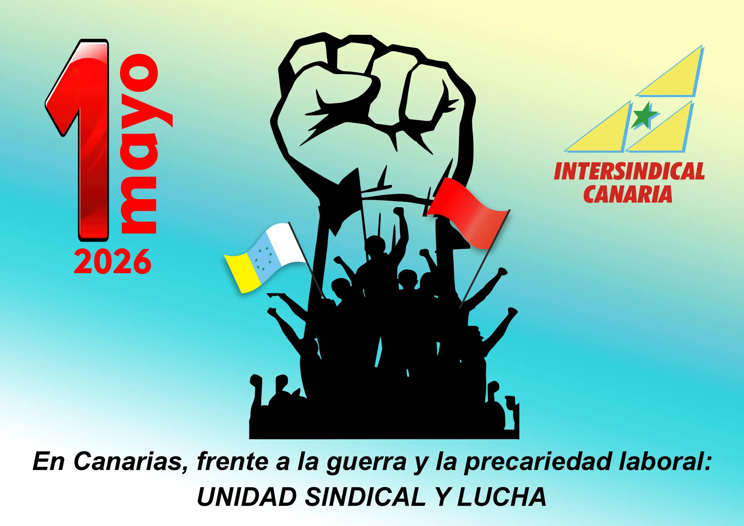 Ante el 1º de Mayo, declaración conjunta de la Federación Sindical Canaria e Intersindical Canaria Ante el 1º de Mayo, declaración conjunta de la Federación Sindical Canaria e Intersindical Canaria